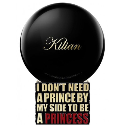 Kilian I Don't Need A Prince By My Side To Be A Princess Fleur D'Oranger